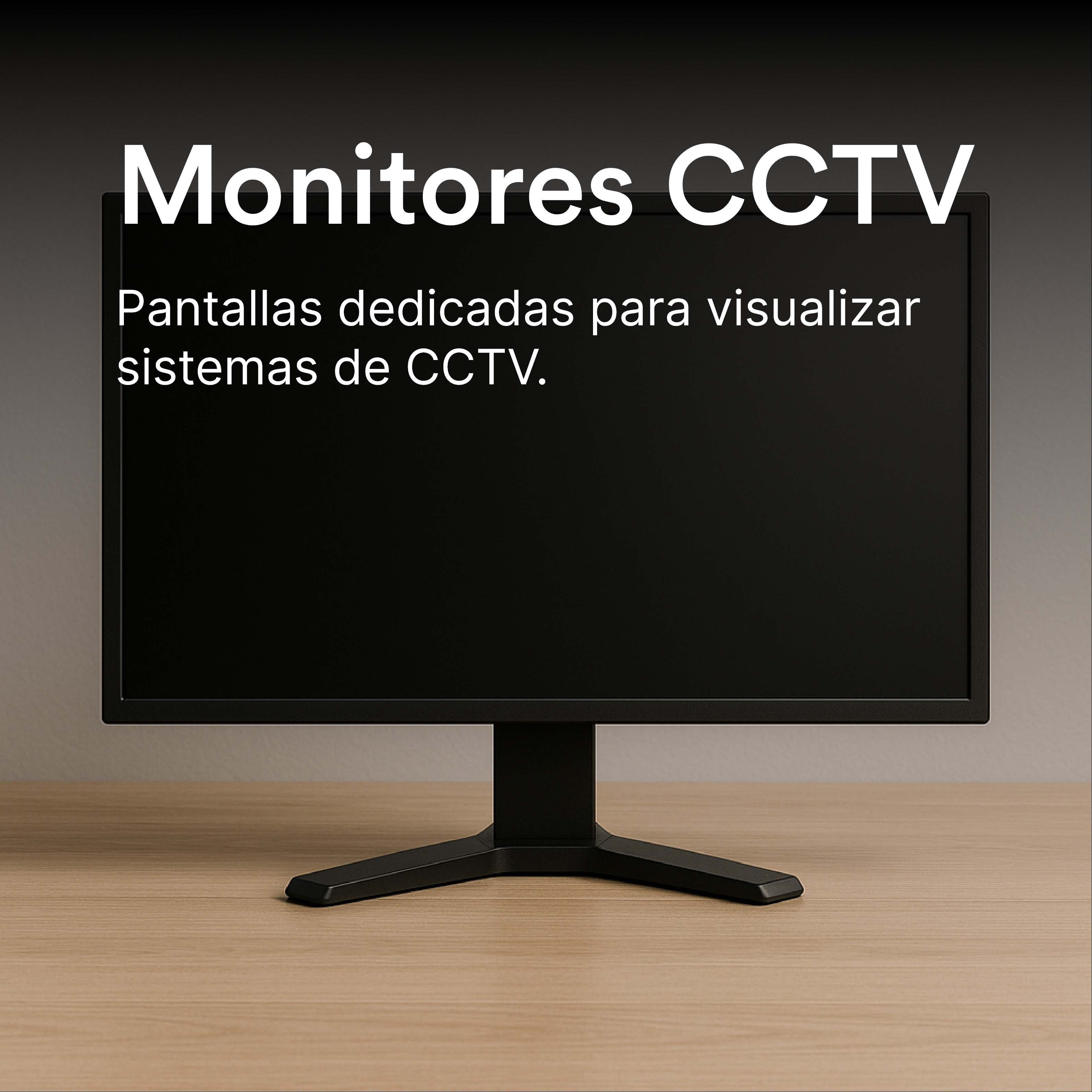 Monitores CCTV